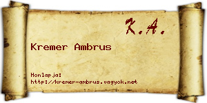 Kremer Ambrus névjegykártya
